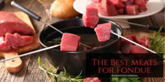 the best meats for fondue