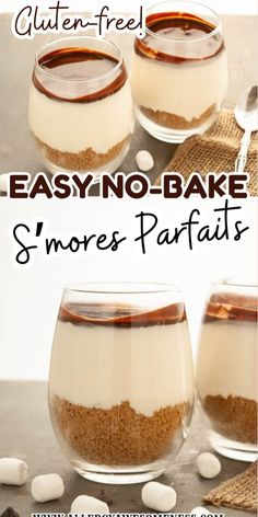 three glasses filled with desserts and marshmallows on the side text reads gluten - free easy no - bake s'mores parfaits