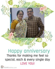 a man and woman standing next to each other with the words happy anniversary on it