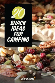 some snacks are sitting on top of each other with the words 20 snack ideas for camping