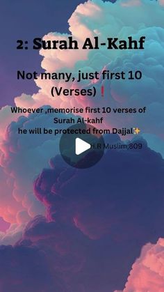 an image of clouds with the text 2 surah al - kahf not many just first 10 verses