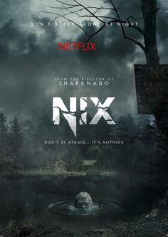 the poster for netflix's new series, nix is shown in front of a dark