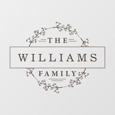 the williams family logo with an elegant frame and floral design in black on a white background