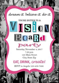 a black and white photo with the words vision board party