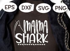 Mama Shark Svg, Mama Bear Shark SVG,  Mom of svg, Mommy Shirt Svg, Mom of Boy, Girl, for mom her Svg Chloe Kim, White Elephant Gifts Exchange, Mama Bear, White Elephant Gifts