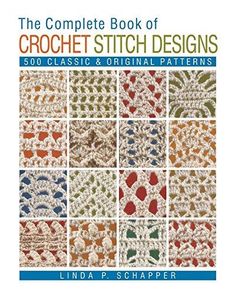 the complete book of crochet stitch designs