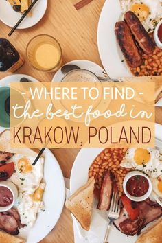 the best food in krakow poland where to find it and what to eat