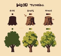 different types of trees in pixel art style with text that reads wood tutor shape shade