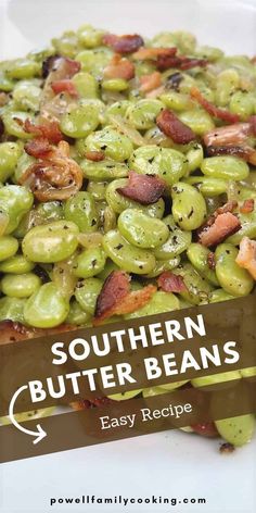 the southern butter beans recipe with bacon and green beans in it is shown on a white plate