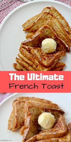 french toast with butter and syrup on top is the ultimate meal for two people to enjoy