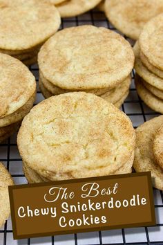 the best chewy snickkerdoodle cookies on a cooling rack with text overlay