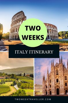 the collage of italy with text overlaying two weeks in italy italy itinerary