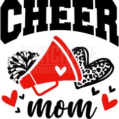 cheer mom with a megaphone and hearts on the side, in black and white