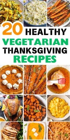 20 healthy vegetarian thanksgiving dinner recipes