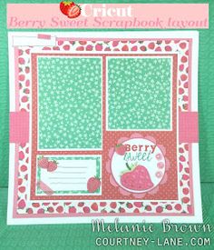 a strawberry themed scrapbook layout with the words berry sweet scrapbook layout on it