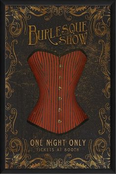 the burlesque show one night only tickets at booth sign in black frame with red pinstripe corset