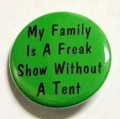 Hee Hee, It's Funny, Funny Signs, Make Me Happy, My Family, Fun Stuff, Buttons Pinback, Funny Stuff