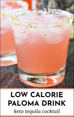 ingredients and glasses with keto paloma cocktail and text Paloma Drink, Low Calorie Alcoholic Drinks, Liquid Therapy, Paloma Recipe, Low Calorie Cocktails, No Carbs, Sugar Free Drinks, Summer Drinks Alcohol