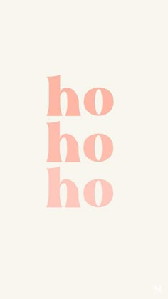 the word ho ho is shown in pink on a white background with an orange border