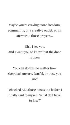 a poem written in black and white with the words,'may you're creating more freedom, community or a creative outlet, or an answer to those prayer