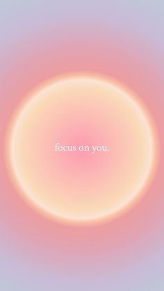 the words focus on you are in front of a pink and blue background with an orange circle