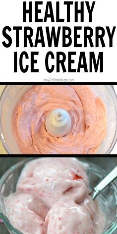 healthy strawberry ice cream in a blender with text overlay that reads, healthy strawberry ice cream