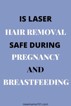 laser hair removal while breastfeeding Breastfeeding Snacks, Breastfeeding Foods, Pregnancy Announcement Photos, All About Pregnancy, Breastfeeding Diet, Being Pregnant, New Mama, Breastfeeding Tips, Can You Be