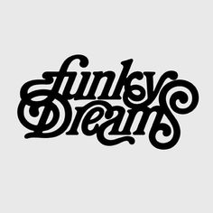 the words funky dreams are black and white