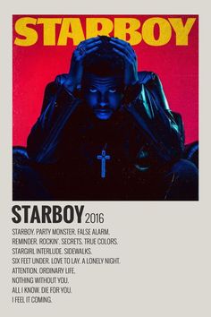 the poster for starboy is shown in black and red with an image of a man covering his face