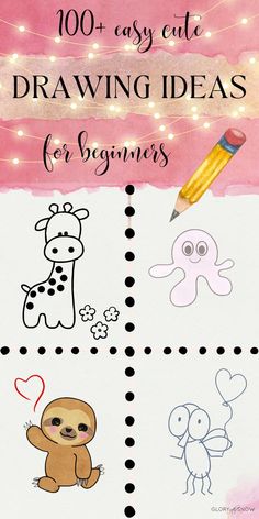 a poster with the words 100 easy and cute drawing ideas for beginners