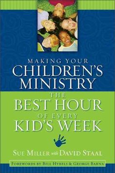 the book cover for making your children's ministry