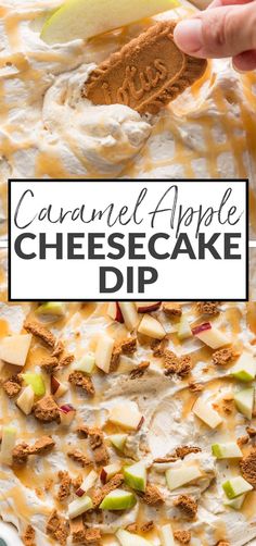 this caramel apple cheesecake dip is an easy dessert recipe that's ready to be eaten