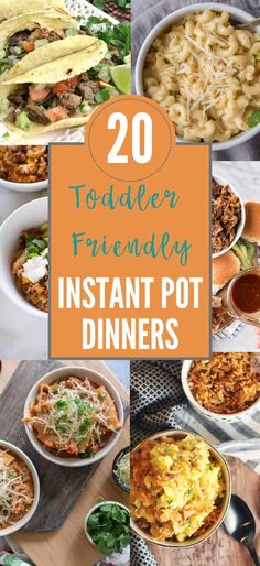 the top 20 totally friendly instant pot dinners for families to enjoy in their own kitchen