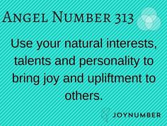 an image with the words angel number 31 use your natural interests, talent and personality to bring joy and upliftment to others