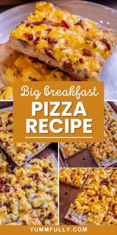 the big breakfast pizza recipe has cheese and bacon on it, along with other toppings