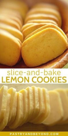 sliced and bake lemon cookies on a cutting board with text overlay that reads, slice - and - bake lemon cookies