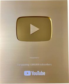 an image of a gold youtube sign with the words, presented to for passing 1, 0000, 000 subtitles