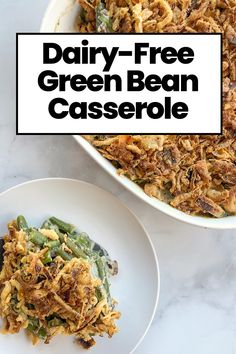 homemade dairy free green bean casserole in dish and plate. Dairy Free Green Bean Casserole, Gluten Free Green Bean Casserole, Traditional Green Bean Casserole, Homemade Green Bean Casserole, Green Bean Casserole Recipe, Classic Green Bean Casserole, Green Bean Casserole Easy, Vegan Green Bean Casserole, Meals Vegan