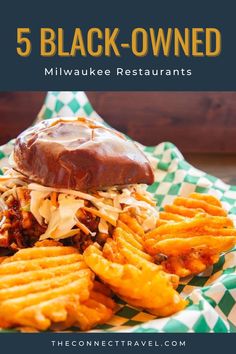 a hamburger and fries on a plate with the words 5 black - owned milwaukee restaurants