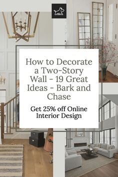 a living room with white walls and wooden flooring is featured in the article how to decorate a two - story wall - 19 great ideas - bark and chase get 25 % off online interior design