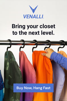 a person hanging clothes on a rack with the words, bring your closet to the next level buy now, hang fast