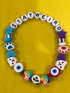 Handmade by Coda beaded bracelet "stay weird" Novelty Letter Beads Wristband Bracelet, Funky Beaded Jewelry For Friendship, Funny Bracelets Beads Words, Kandi Jewelry, Letter Bracelet, Stay Weird, Bead Jewelry, 21st Birthday, Beaded Bracelet