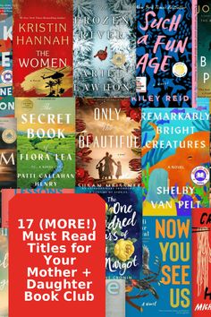 A collage of book covers with a title that reads "17 (MORE!) Must Read Titles for Your Mother + Daughter Book Club Mother Daughter Book Club, Book Club List, Easy Books, Good Morning America, Second Child, Nursing Students, Next Door