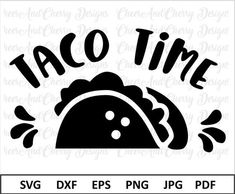 the taco time svg file is shown with an image of a taco