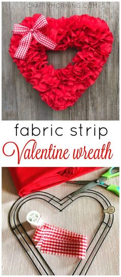 valentine's day craft with fabric strips and heart shaped wreaths on the table