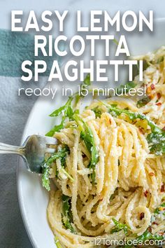 this easy lemon ricotta spaghetti is ready in 15 minutes