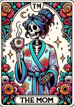 a card with a skeleton holding a cup in it's hand and flowers around it