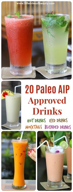 four different types of drinks with the title 20 paleo approving drinks