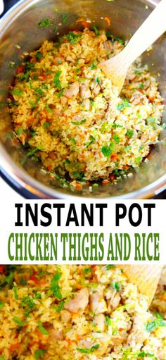 instant pot chicken thighs and rice in a pan with the words instant pot chicken thighs and rice