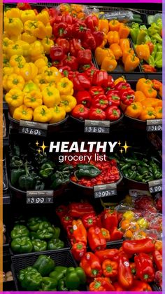 an assortment of fresh produce is displayed in a grocery store with the text healthy grocery list